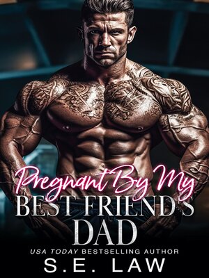 cover image of Pregnant by My Best Friend's Dad